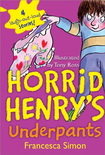 HORRID HENRY'S UNDERPANTS.