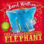 THE SLIGHTLY ANNOYING ELEPHANT