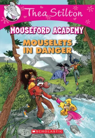THEA STILTON :MOUSELETS IN DANGER