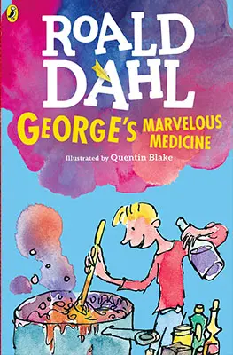 George's Marvellous medicine by Roald Dahl