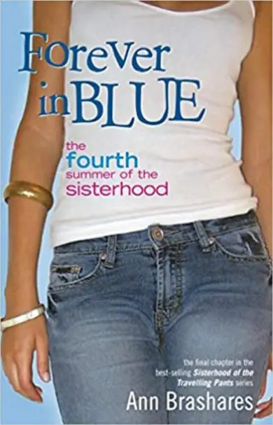 Forever In Blue : The fourth summer of the sisterhood (book 4)