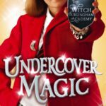 The Witch of Turlingham Academy: Undercover Magic #2