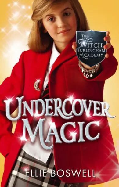 The Witch of Turlingham Academy: Undercover Magic #2