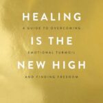Healing is the new high