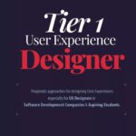 Tier 1 User Experience Designer